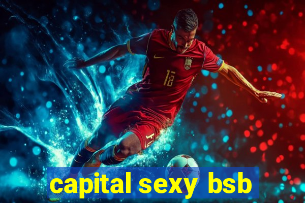 capital sexy bsb